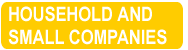 HOUSEHOLD AND SMALL COMPANIES